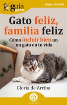 GuíaBurros: Gato feliz, familia feliz