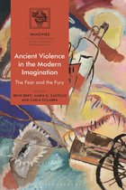 IMAGINES – Classical Receptions in the Visual and Performing Arts- Ancient Violence in the Modern Imagination
