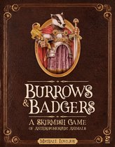 Burrows  Badgers A Skirmish Game of Anthropomorphic Animals