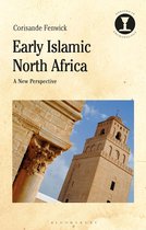 Early Islamic North Africa A New Perspective Debates in Archaeology