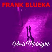 Frank Blueka - Paris Midnight (new album)