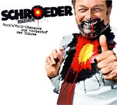 Schroeder Roadshow - Rock 'N Roll Chansons Vom Hinterhof (CD)