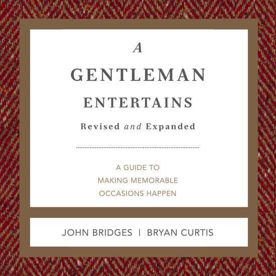 A Gentleman Entertains Revised and Expanded - cover