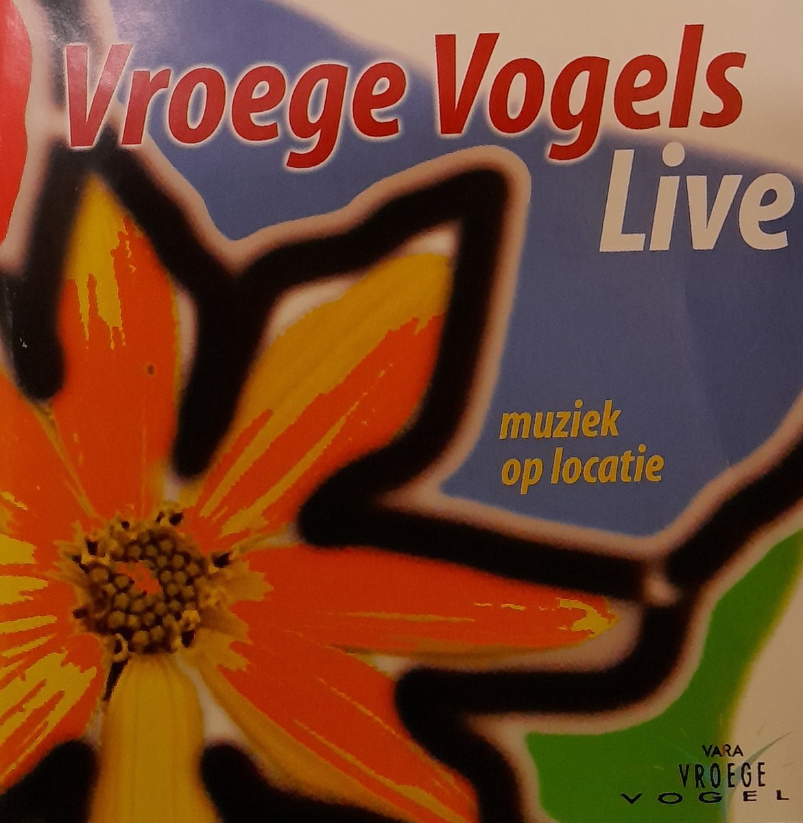 Vara Vroege Vogels Live..