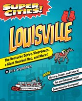 Super Cities - Super Cities! Louisville