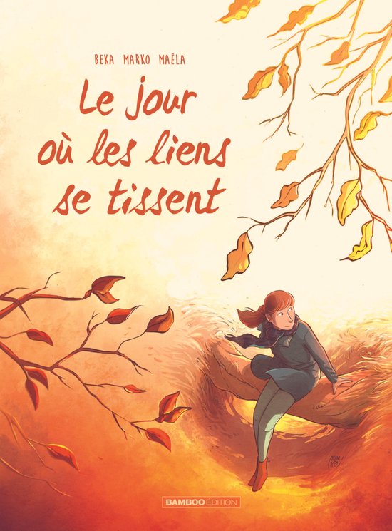 Le jour où... 7 - Le jour où... - Tome 7 - Le jour où les liens se tissent
