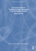 Routledge Teaching Guides-A Practical Guide to Teaching Foreign Languages in the Secondary School