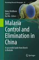 Parasitology Research Monographs- Malaria Control and Elimination in China