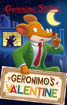 Geronimo Stilton - Series 5- Geronimo Stilton: Geronimo’s Valentine