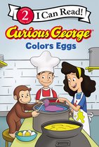 I Can Read Level 2- Curious George Colors Eggs