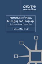 Language and Globalization- Narratives of Place, Belonging and Language