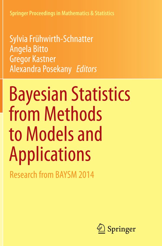Bayesian Statistics from Methods to Models and Applications - cover