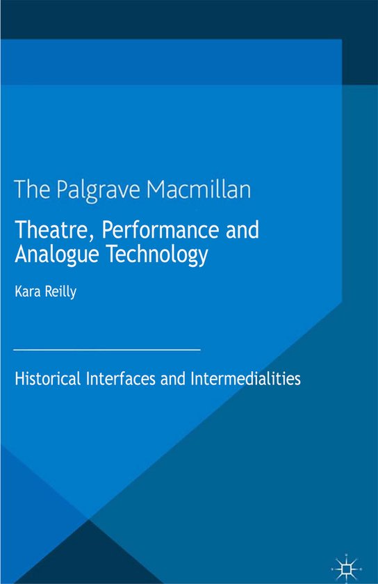Theatre, Performance and Analogue Technology - cover