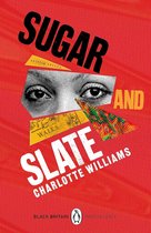Black Britain: Writing Back12- Sugar and Slate