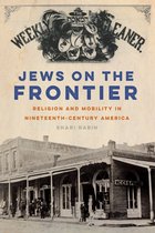 North American Religions- Jews on the Frontier