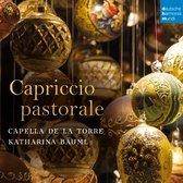 Capella De La Torre & Katharina Bauml - Capriccio Pastorale (Italian Christmas Music) (CD)