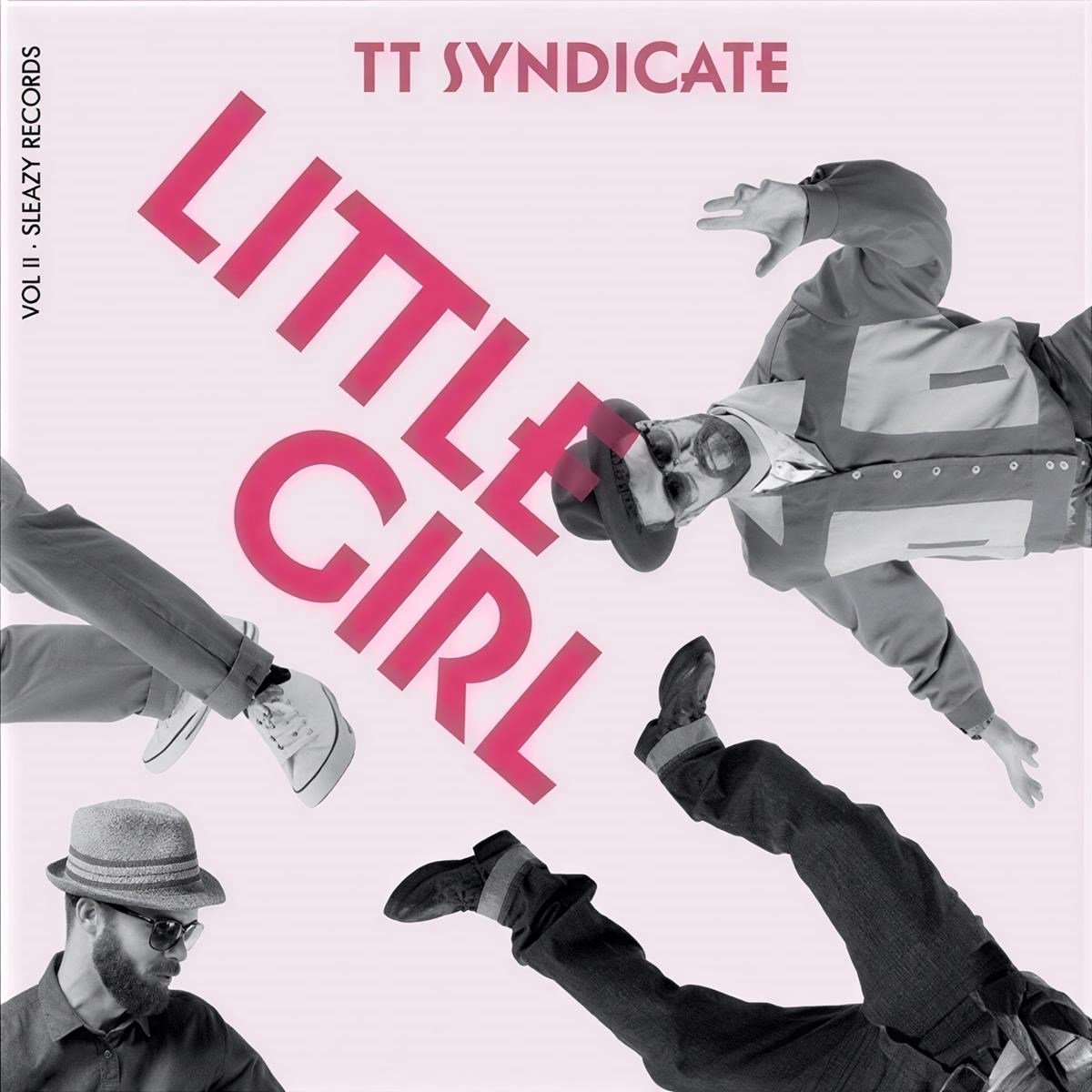 TT Syndicate - Vol.2: Little Girl (7" Single)