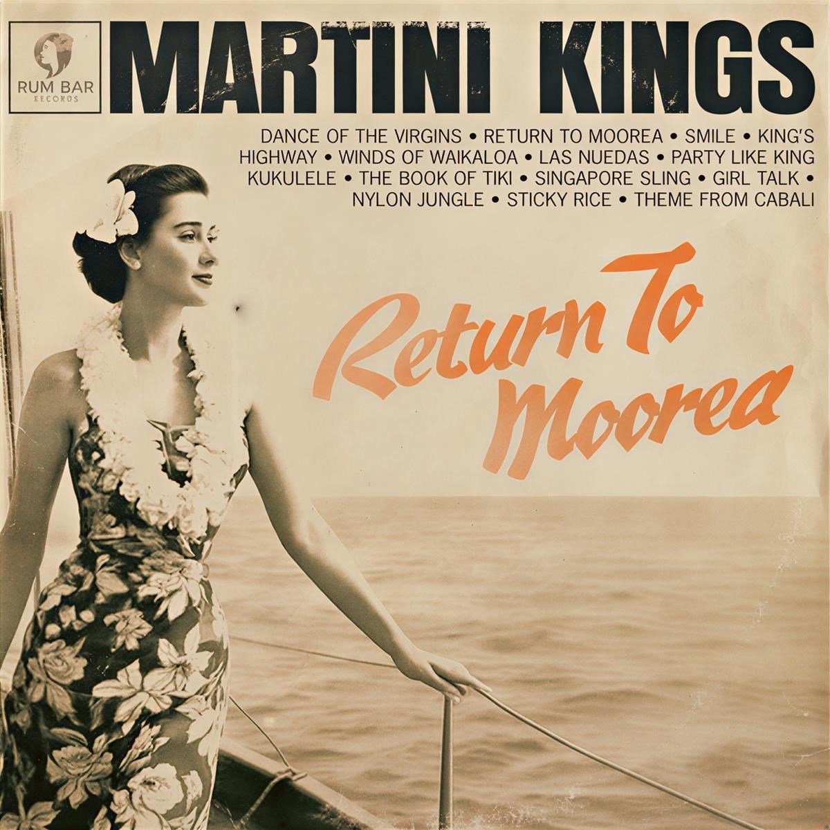 The Martini Kings - Return To Moorea (LP)