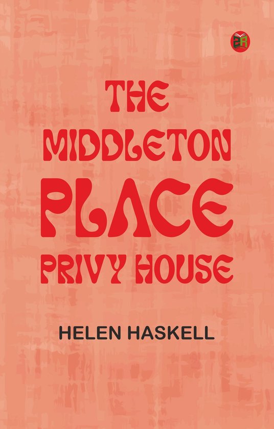 The Middleton Place Privy House - cover