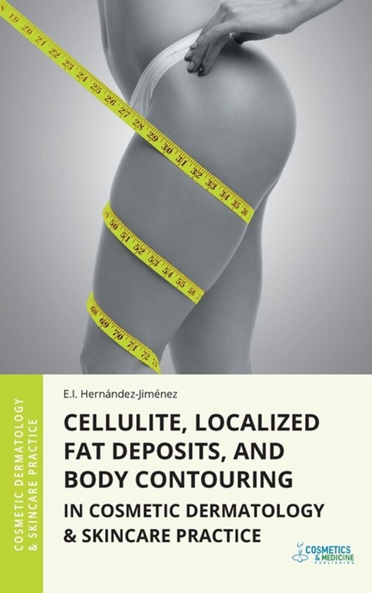 Cosmetic Dermatology & Skincare Practice- Cellulite, Localiz ... - cover