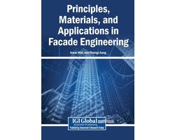 Principles, Materials, and Applications in Facade Engineering