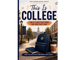 The Snickerbloom Real Life Survival Series: Books for Life Transitions, School, Graduation, and Adul- This is College