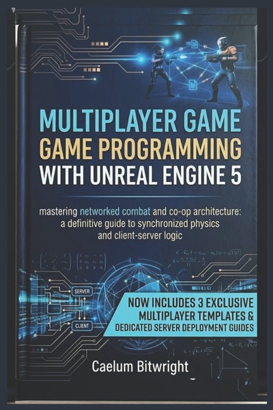 The Caelum Protocol- Multiplayer Game Programming with Unrea ... - cover