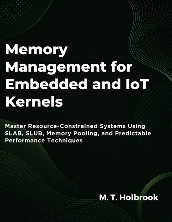Memory Management For Embedded And Iot Kernels - cover