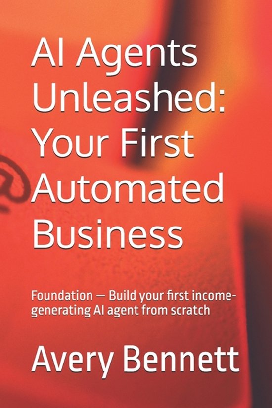 The AI Agent Advantage- AI Agents Unleashed - cover