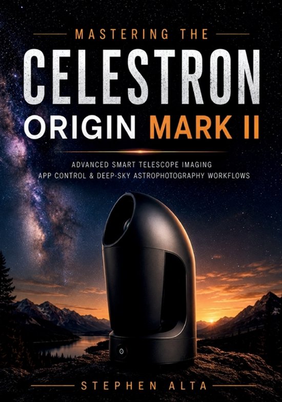 Mastering the Celestron Origin Mark II - cover