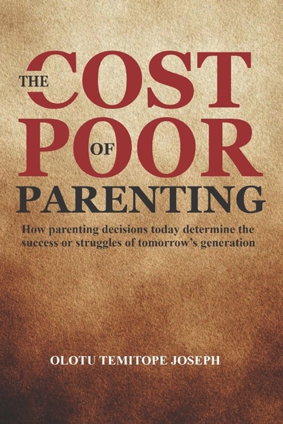 The Cost of Poor Parenting - cover