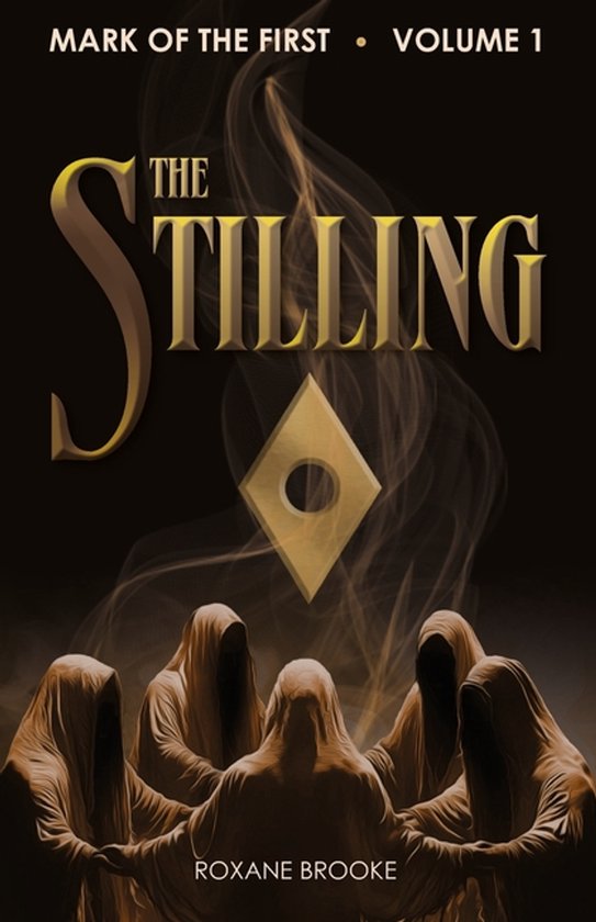 Mark of the First-The Stilling - cover