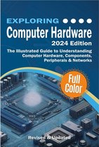 Exploring Computer Hardware