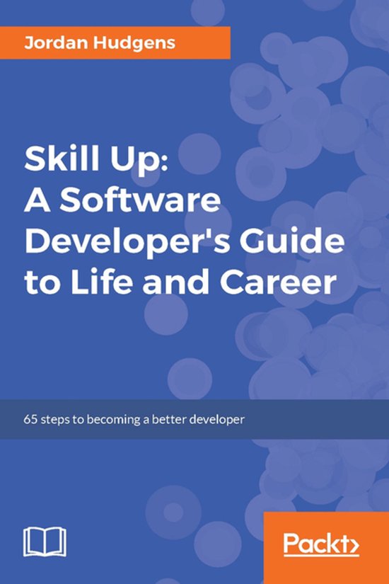 Skill Up: A Software Developer's Guide to Life and Career - cover