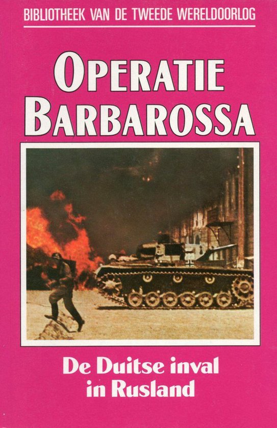 Operatie Barbarossa - de Duitse inval in Rusland