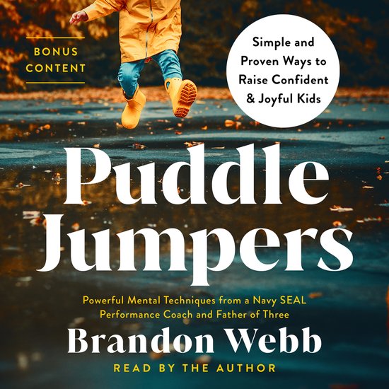 Een kind in een gele regenjas en laarzen springt in een plas. Puddle Jumpers: Simple and Proven Ways to Raise Confident & Joyful Kids.