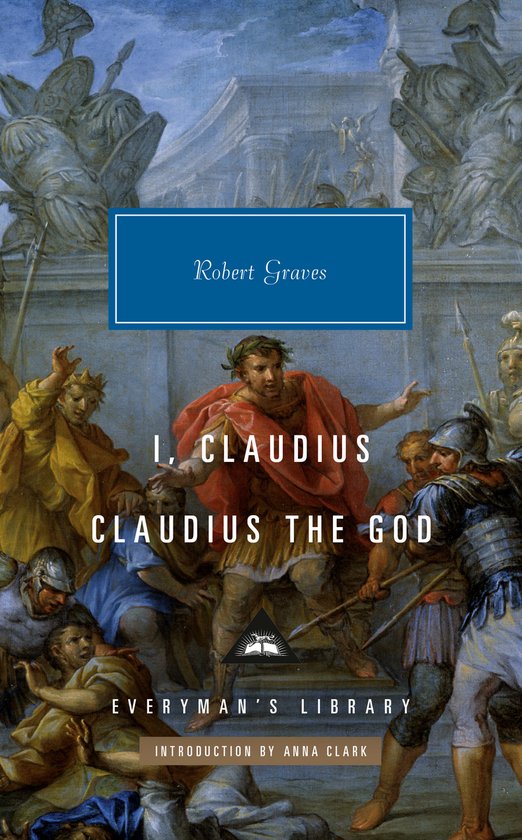 Everyman's Library Contemporary Classics Series- I, Claudius ... - cover