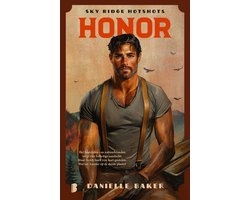 Sky Ridge Hotshots 3 - Honor