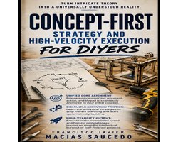 Concept-First Strategy and High-Velocity Execution for DIYers