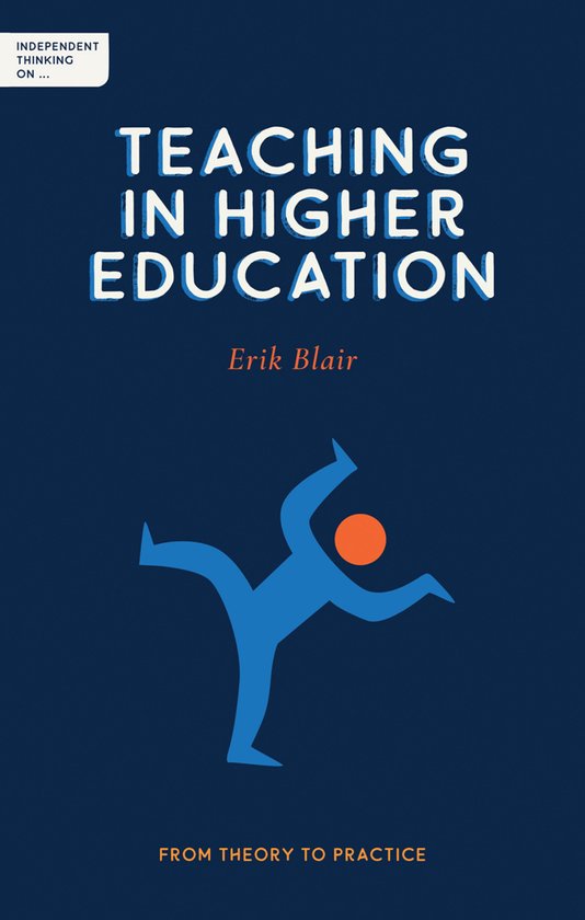 Independent Thinking on Teaching in Higher Education - cover