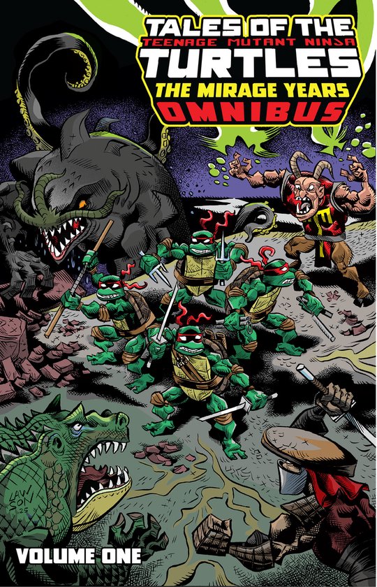Teenage Mutant Ninja Turtles: The Mirage Years Omnibus, Volume One, met de Turtles vechtend tegen een monster, een draak en een duivel.