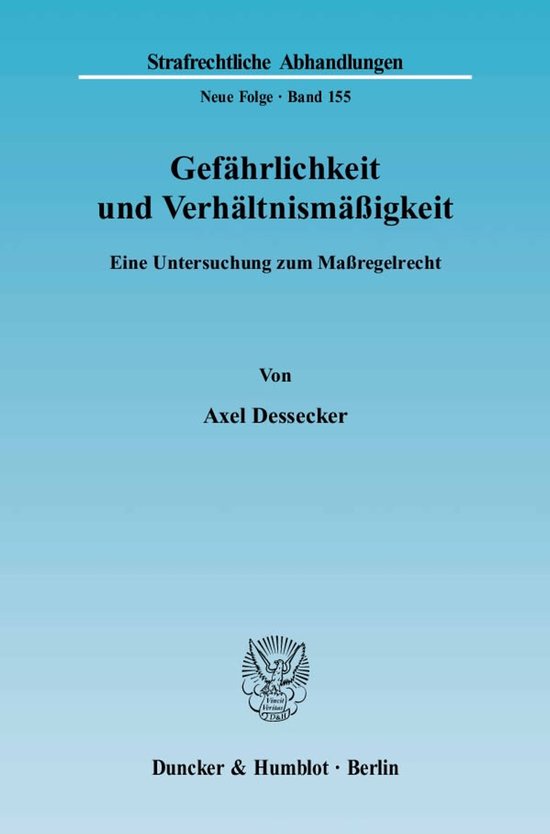 Gefährlichkeit und Verhältnismässigkeit - cover