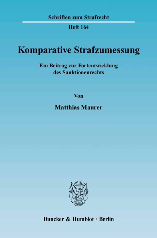 Schriften zum Strafrecht164- Komparative Strafzumessung. - cover