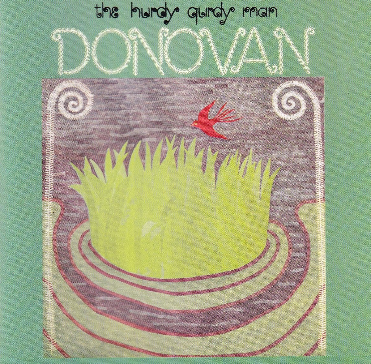 Hurdy Gurdy Man