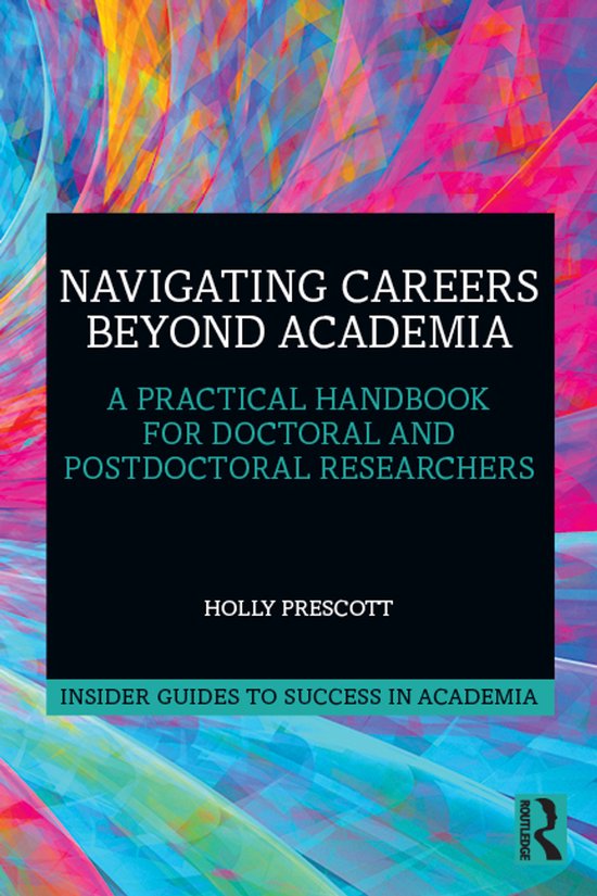 Insider Guides to Success in Academia- Navigating Careers Be ... - cover