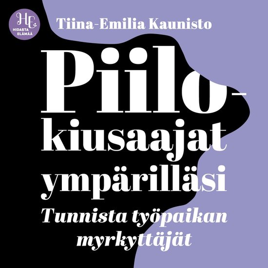 Piilokiusaajat ympärilläsi - cover