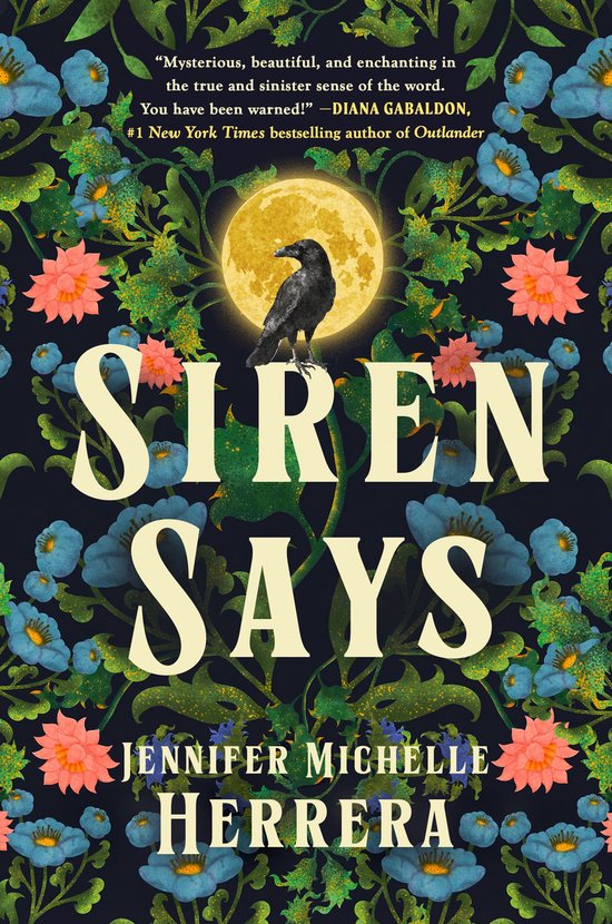Couverture du livre 'Siren Says' avec un corbeau sur une pleine lune, entouré de fleurs et de feuilles.