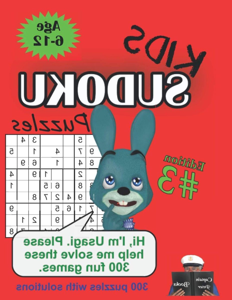 Kids Sudoku Puzzles - Logica Spel - Kind Hersenen Trainen - 300 Puzzels Inclusief Oplossingen - 8.5x11 Inch