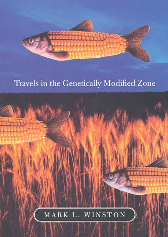 Travels in the Genetically Modified Zone - cover