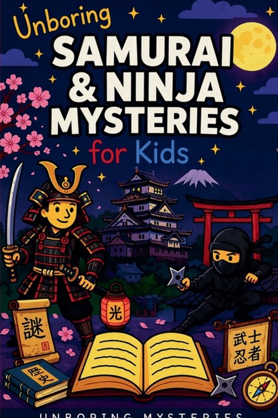 Boek "Unboring Samurai & Ninja Mysteries for Kids" met illustraties van een samurai, ninja, kasteel, sakura bloesems en maan.